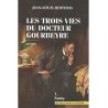 Les trois vies du Docteur Gourbeyre - Tome 1 Fanny Les trois vies du Docteur Gourbeyre - Tome 1 Fanny