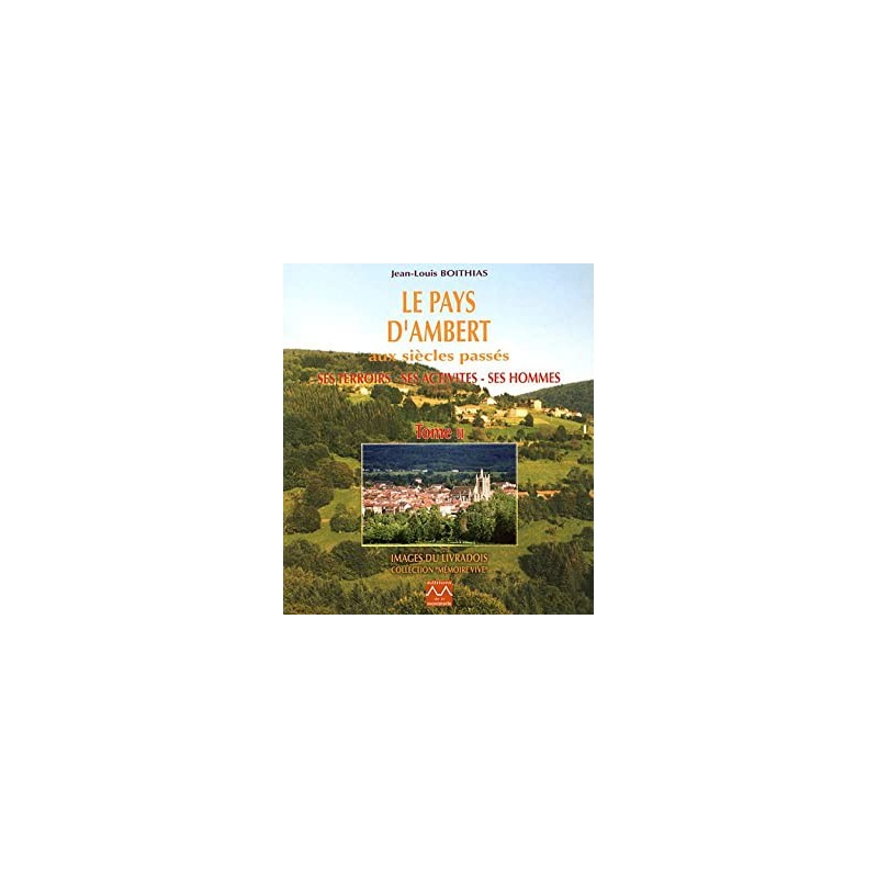 Le pays d'Ambert : Tome 2