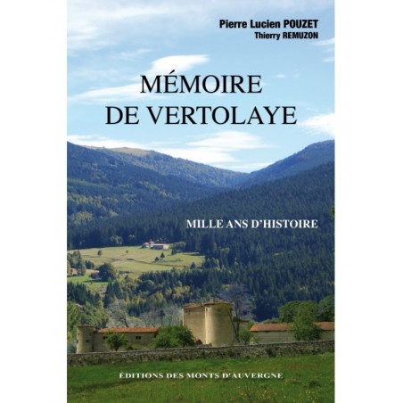 Mémoire de Vertolaye Mémoire de Vertolaye